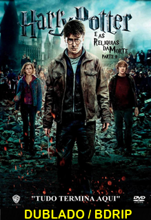 Harry Potter 07 : E as Relíquias da Morte: Parte 2